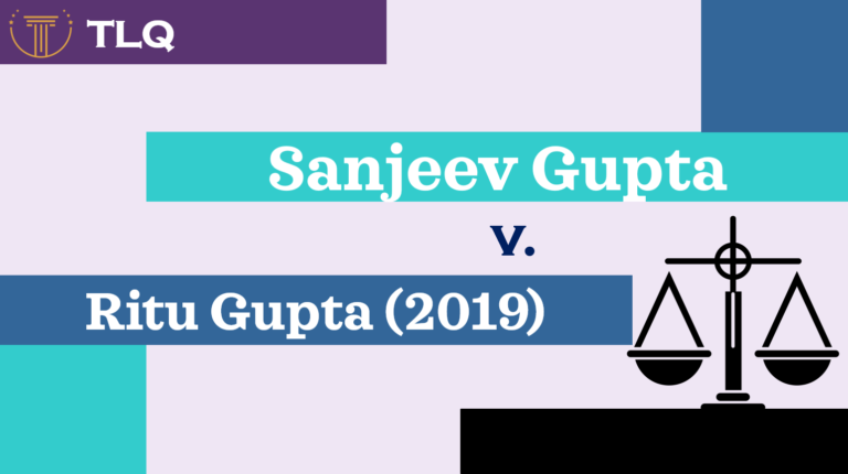 Sanjeev Gupta v. Ritu Gupta, 2019