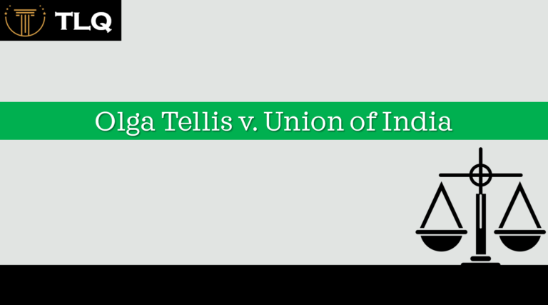 Olga Tellis v. Union of India