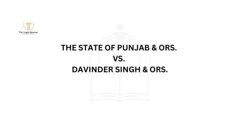 The State of Punjab & Ors. vs. Davinder Singh & Ors.