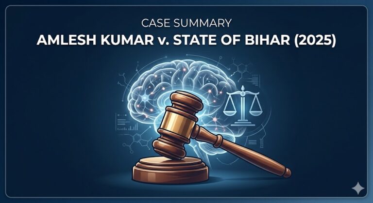 Case Summary: Amlesh Kumar v. State of Bihar (2025)